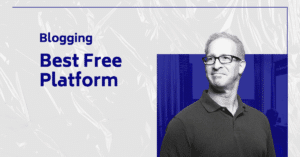 Best Free Blogging Platform