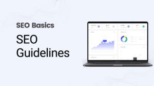 What-are-SEO-Guidelines-by-Google